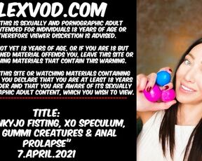 Hotkinkyjo Fisting, XO Speculum, Eggs, Gummi Creatures & Anal Prolapse