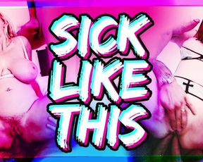 SICK LIKE THIS - PMV - Compilation