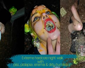 Extreme hardcore night walk with piss, enema, prolapse and dirty humiliation