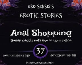 Anal Shopping (Erotic Audio for Women) [ESES37]